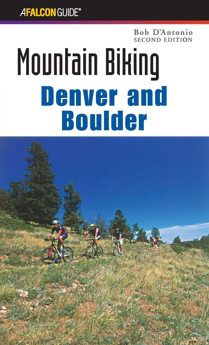 Mountain Biking Denver and Boulder (Regional Mountain Biking Series) used book depot