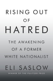 Rising Out of Hatred: The Awakening of a Former White Nationalist used book depot
