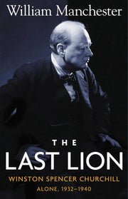 The Last Lion: Winston Spencer Churchill, Alone 1932-1940 used book depot