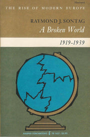 A Broken World, 1919-1939 (The Rise of Modern Europe, Torchbooks) used book depot