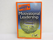 The Complete Idiot's Guide to Motivational Leadership used book depot