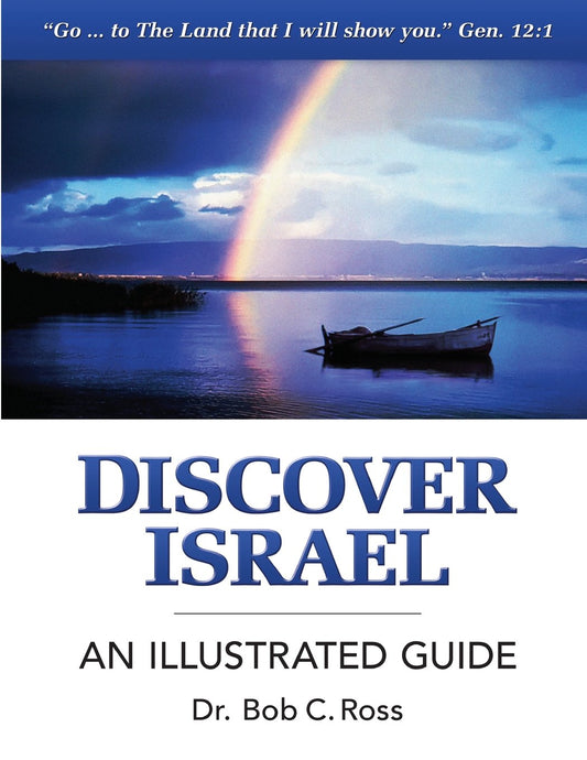 Discover Israel  An Illustrated Guide Ross, Bob C and Lundie, Craig G
