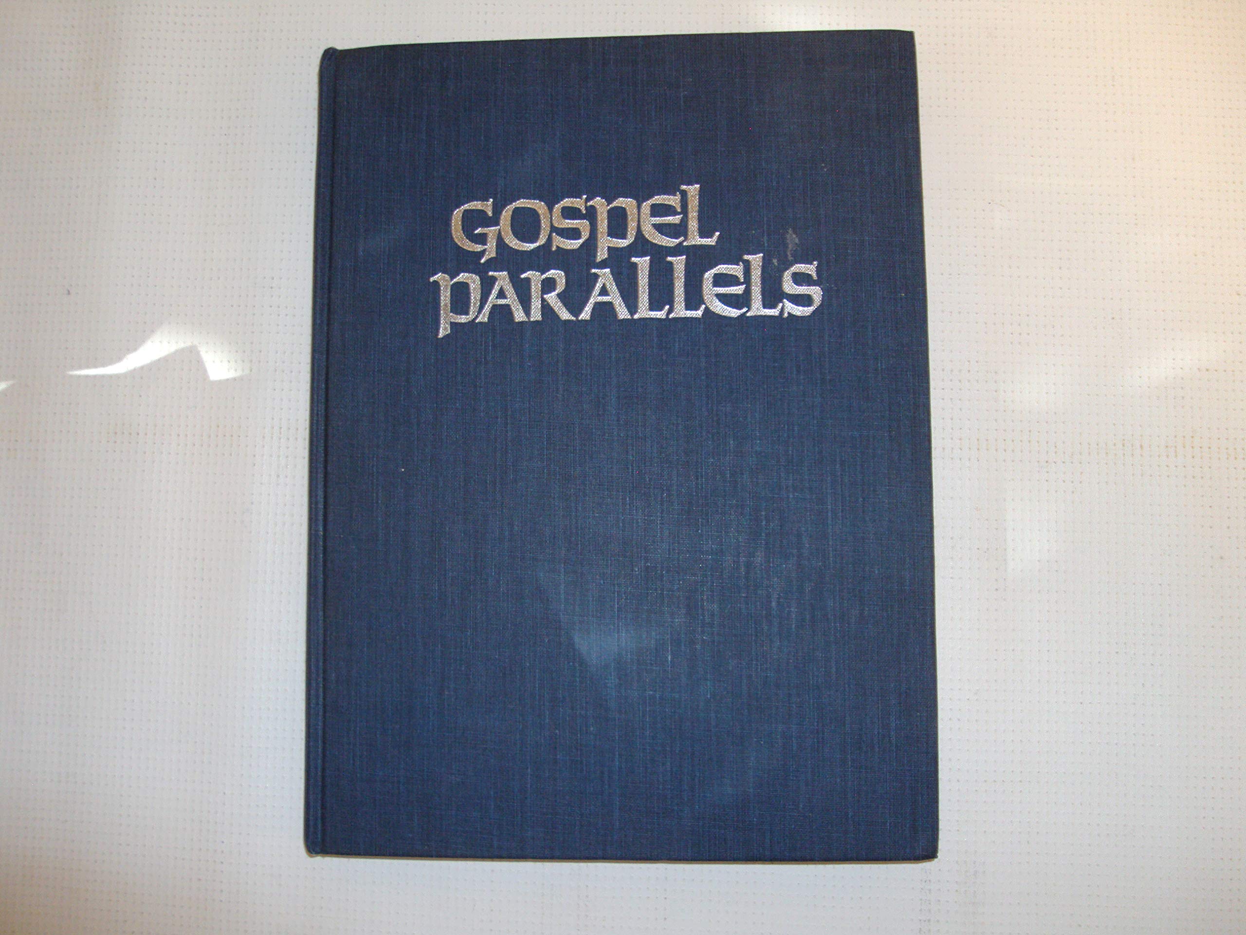 Gospel parallels: a synopsis of the first three Gospels
