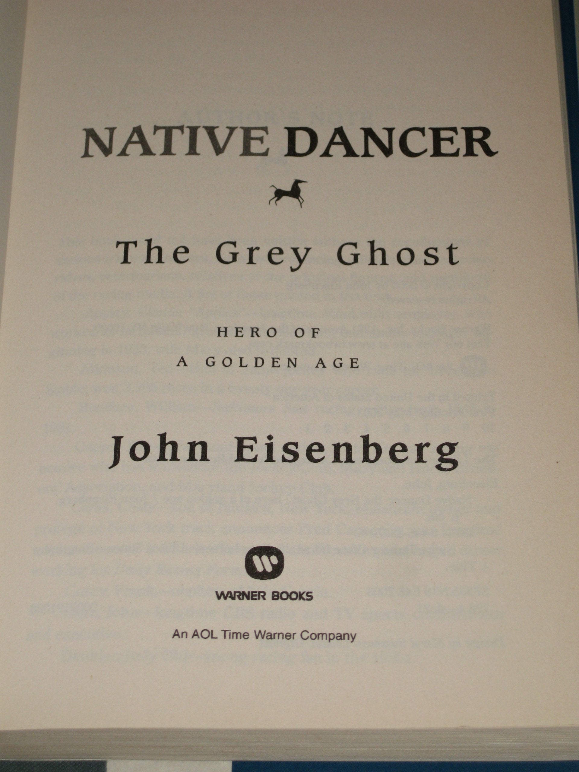Native Dancer: The Grey Ghost Hero of a Golden Age used book depot