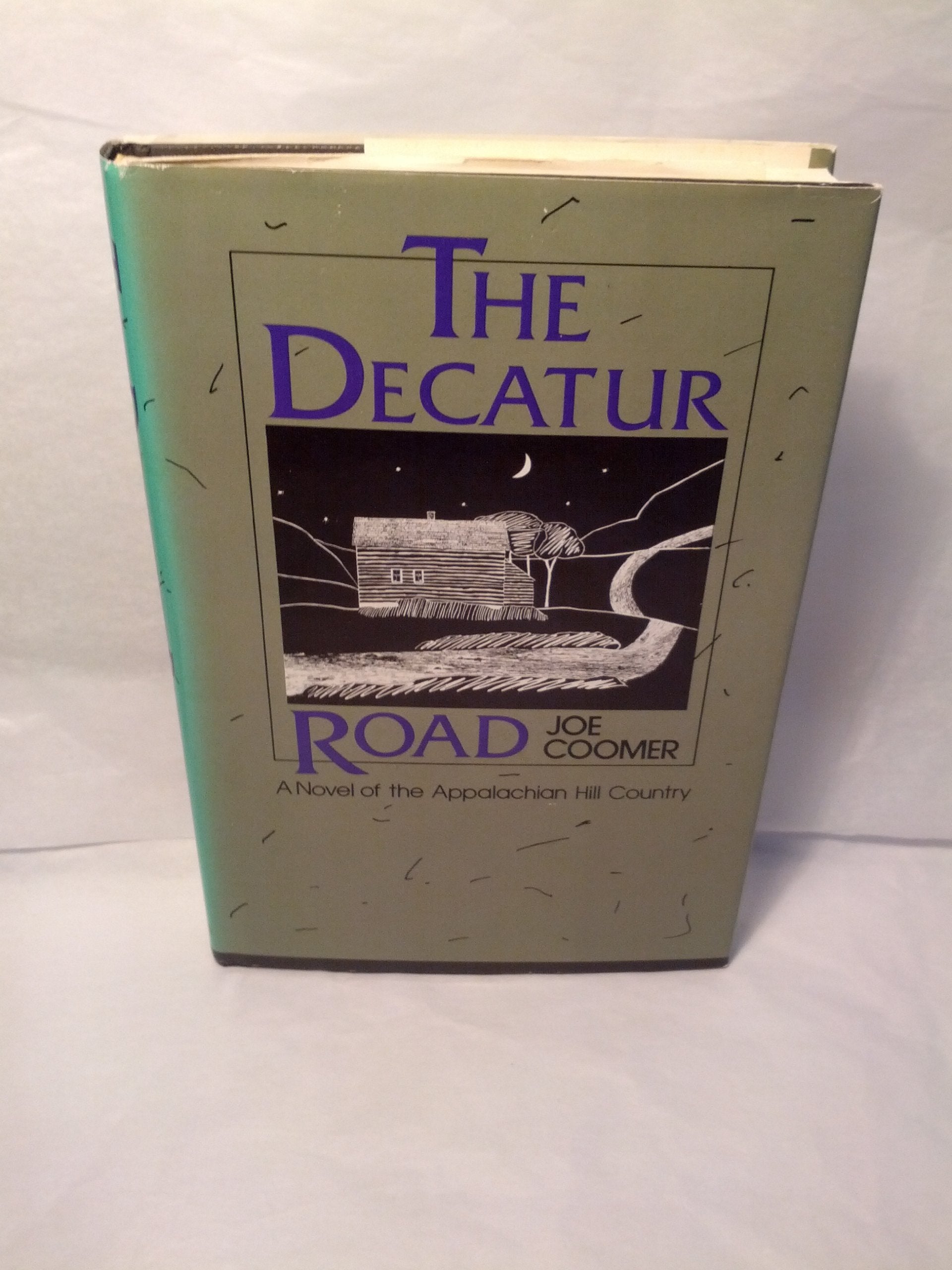 The Decatur Road: A novel of the Appalachian hill country used book depot