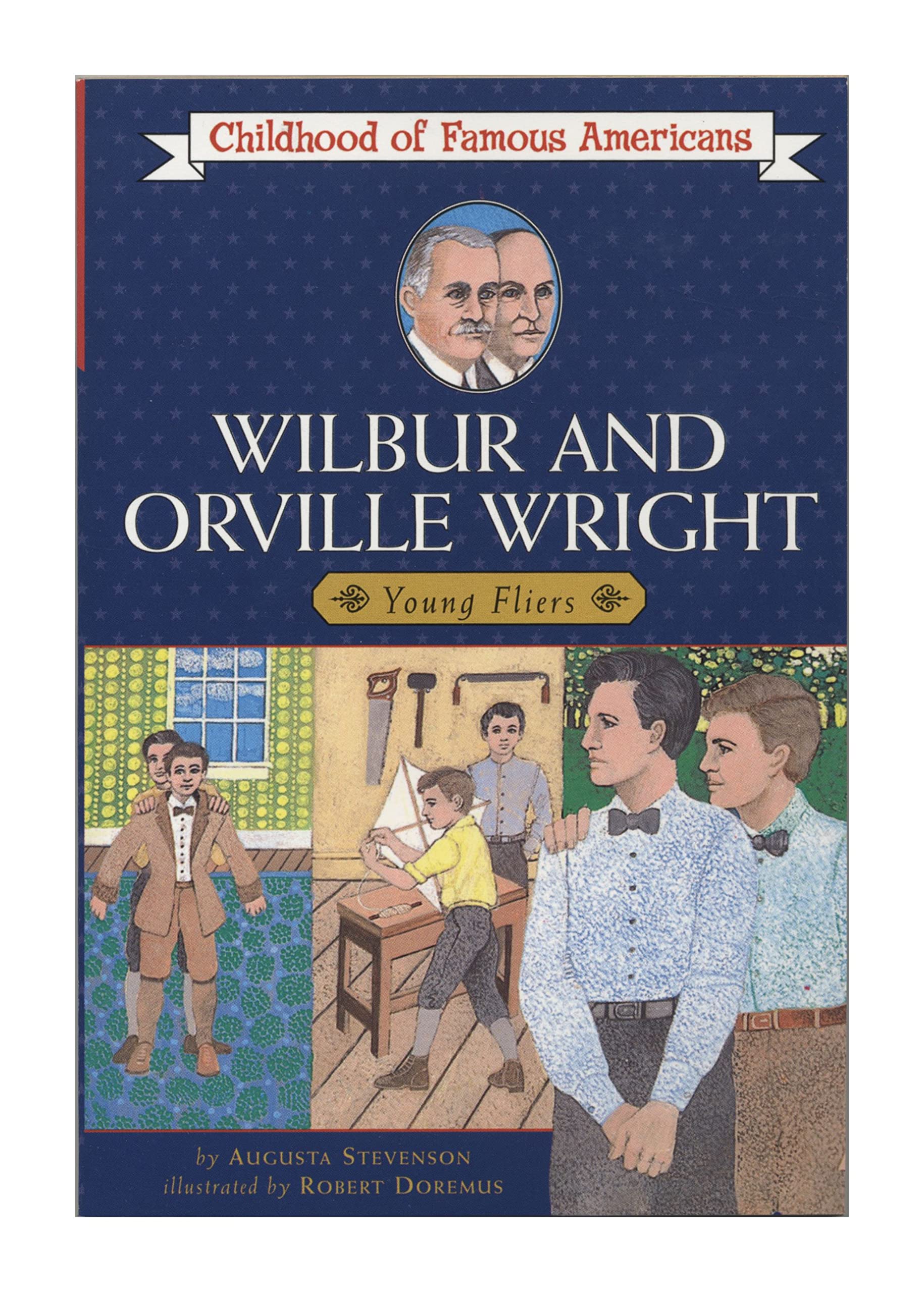 Wilbur and Orville Wright: Young Fliers (Childhood of Famous Americans) used book depot