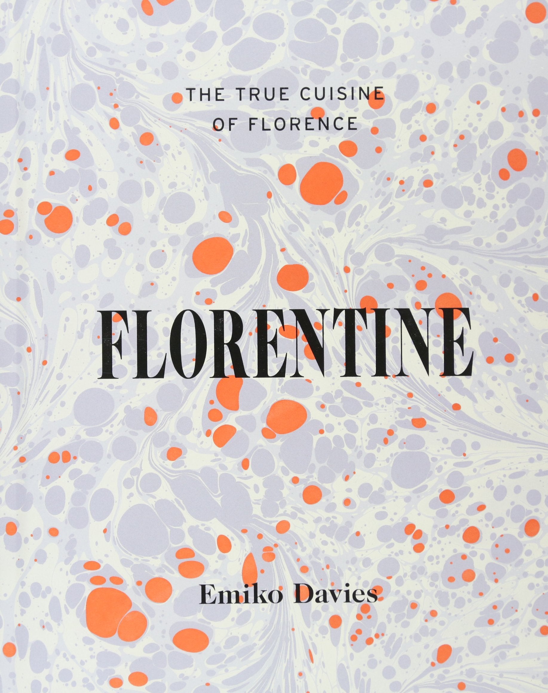 Florentine: The True Cuisine of Florence used book depot