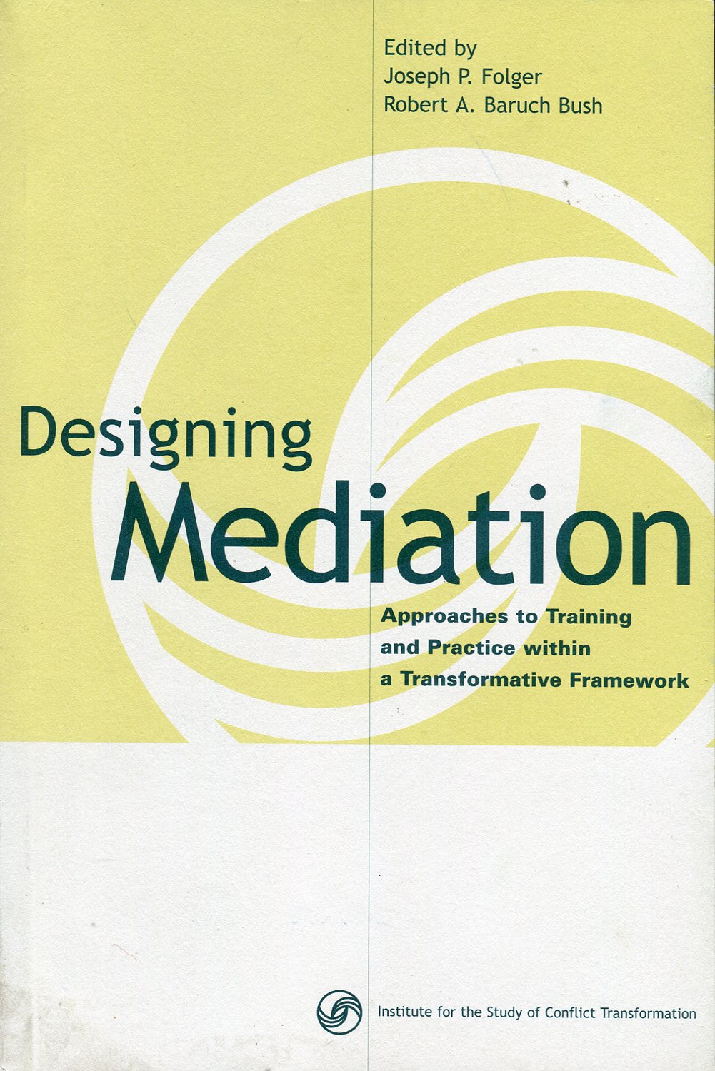Designing Mediation Approaches to Training and Practice within a Transformative Framework used book depot