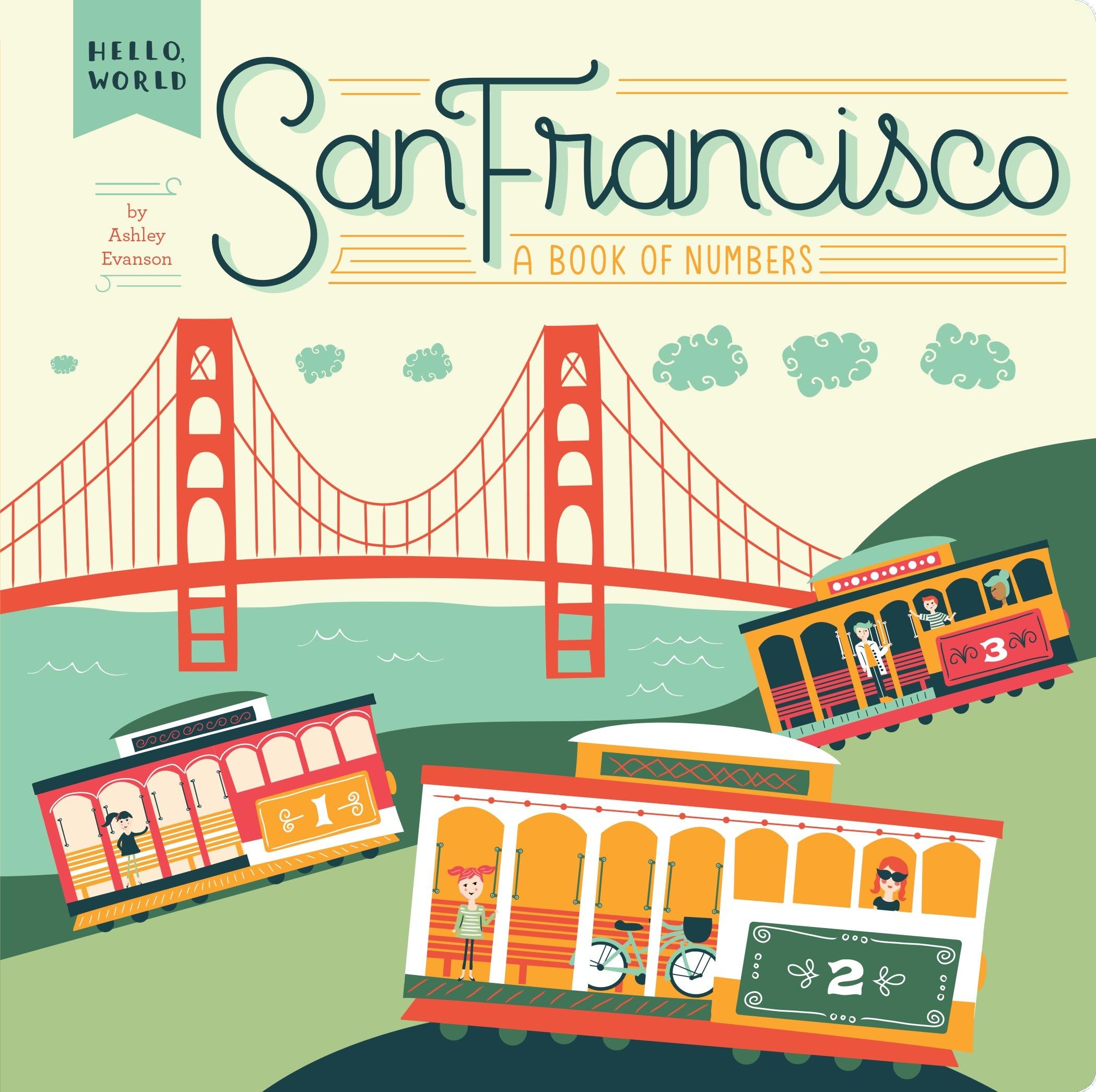 San Francisco: A Book of Numbers (Hello, World) used book depot