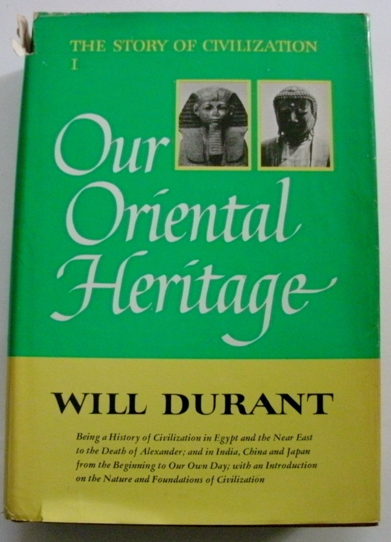 Our Oriental Heritage (The Story of Civilization: Part I) used book depot