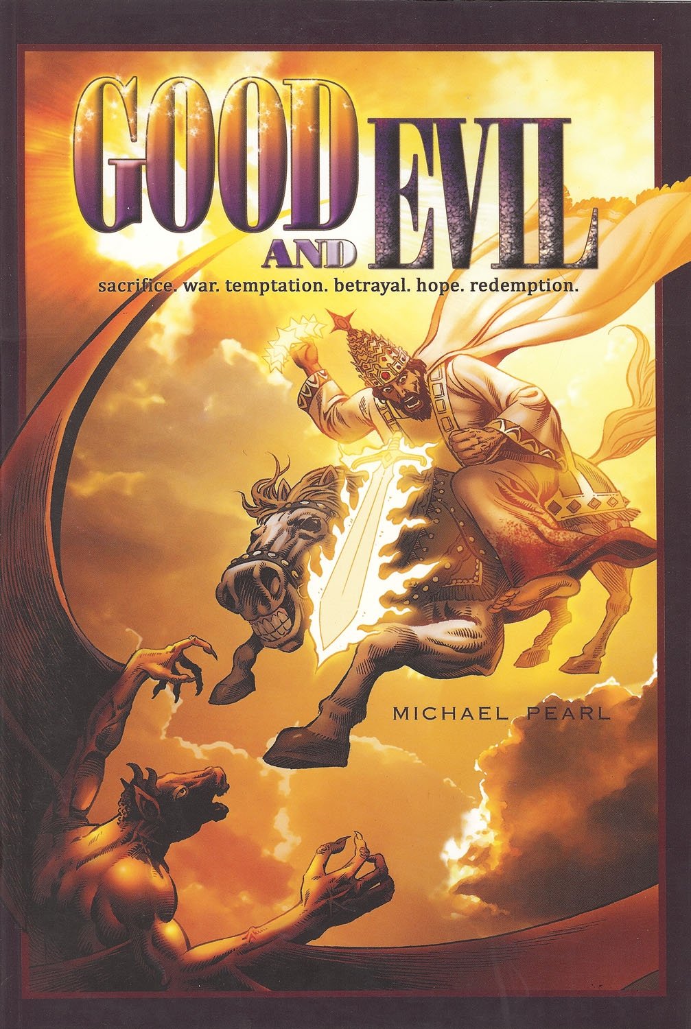 Good and Evil: sacrifice, war, temptation, betrayal, hope, redemption used book depot