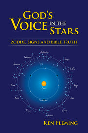 God's Voice in the Stars: Zodiac Signs and Bible Truth