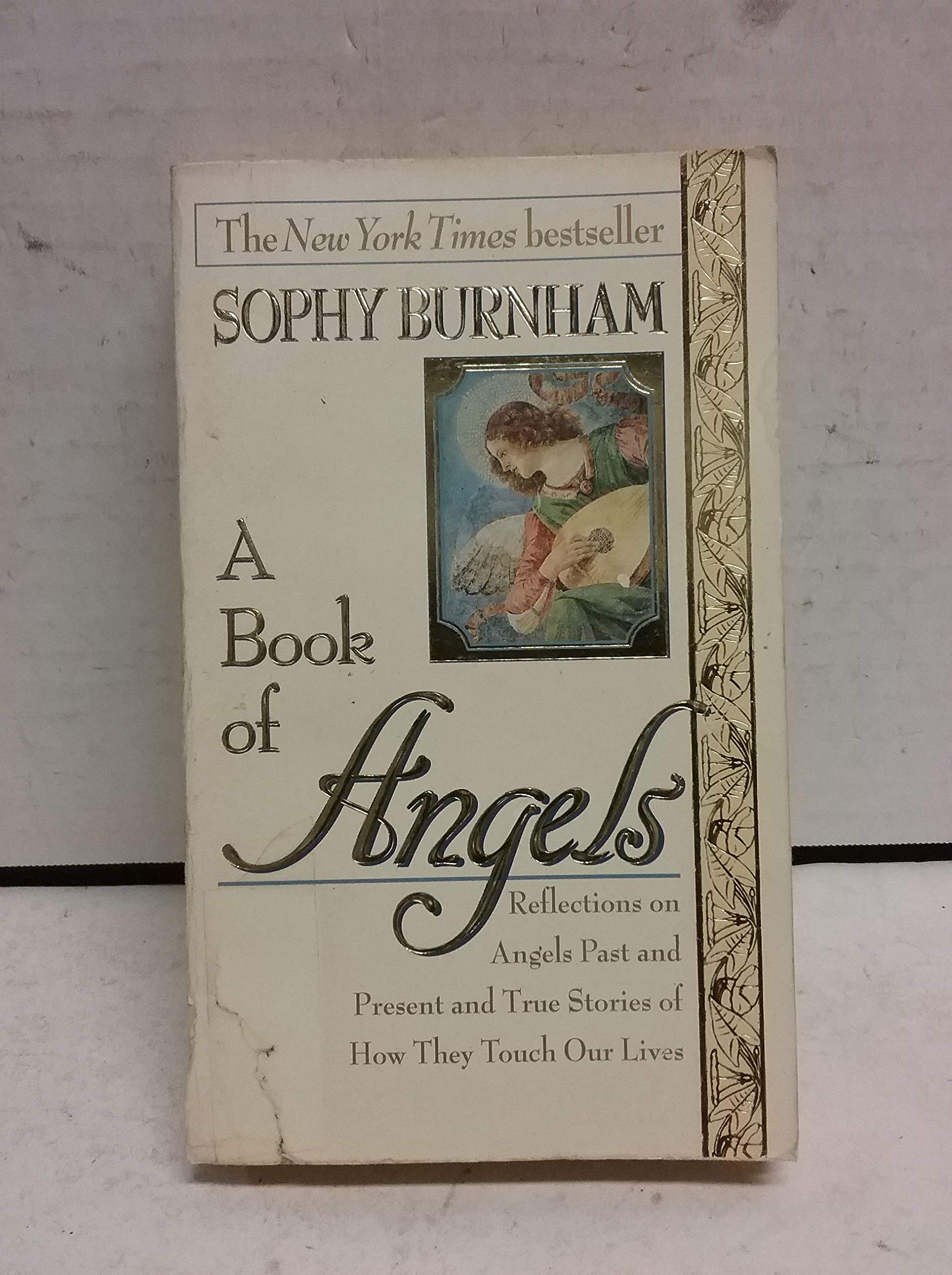 A Book of Angels: Reflections on Angels Past and Present and True Stories of How They Touch Our Lives used book depot
