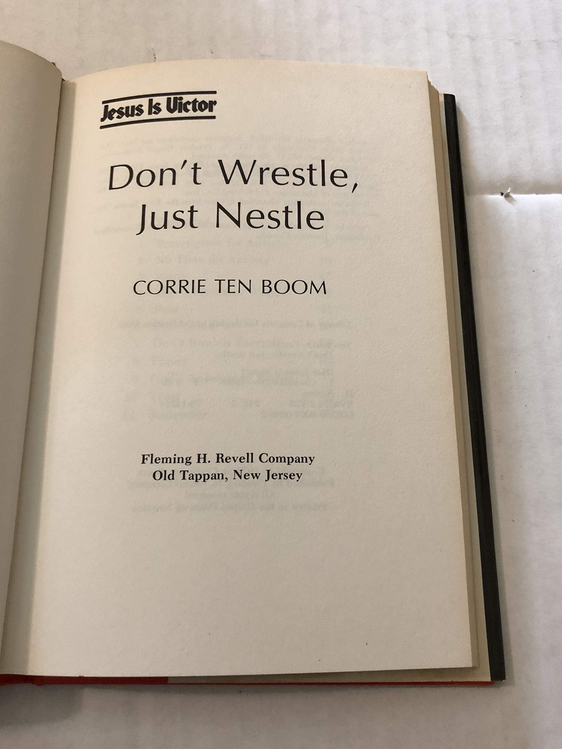 Don't Wrestle, Just Nestle used book depot