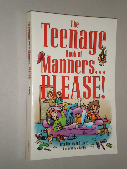 The Teenage Book of Manners...Please!