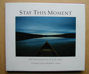 Stay This Moment: The Photographs of Sam Abell used book depot