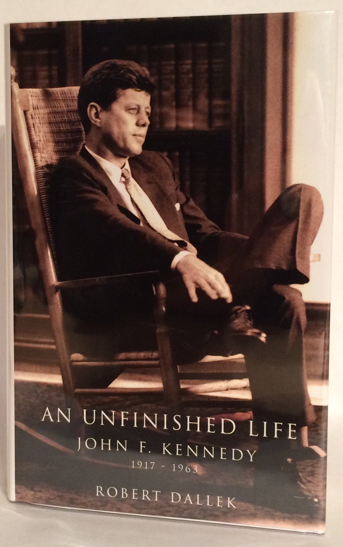 An Unfinished Life: John F. Kennedy, 1917-1963 used book depot