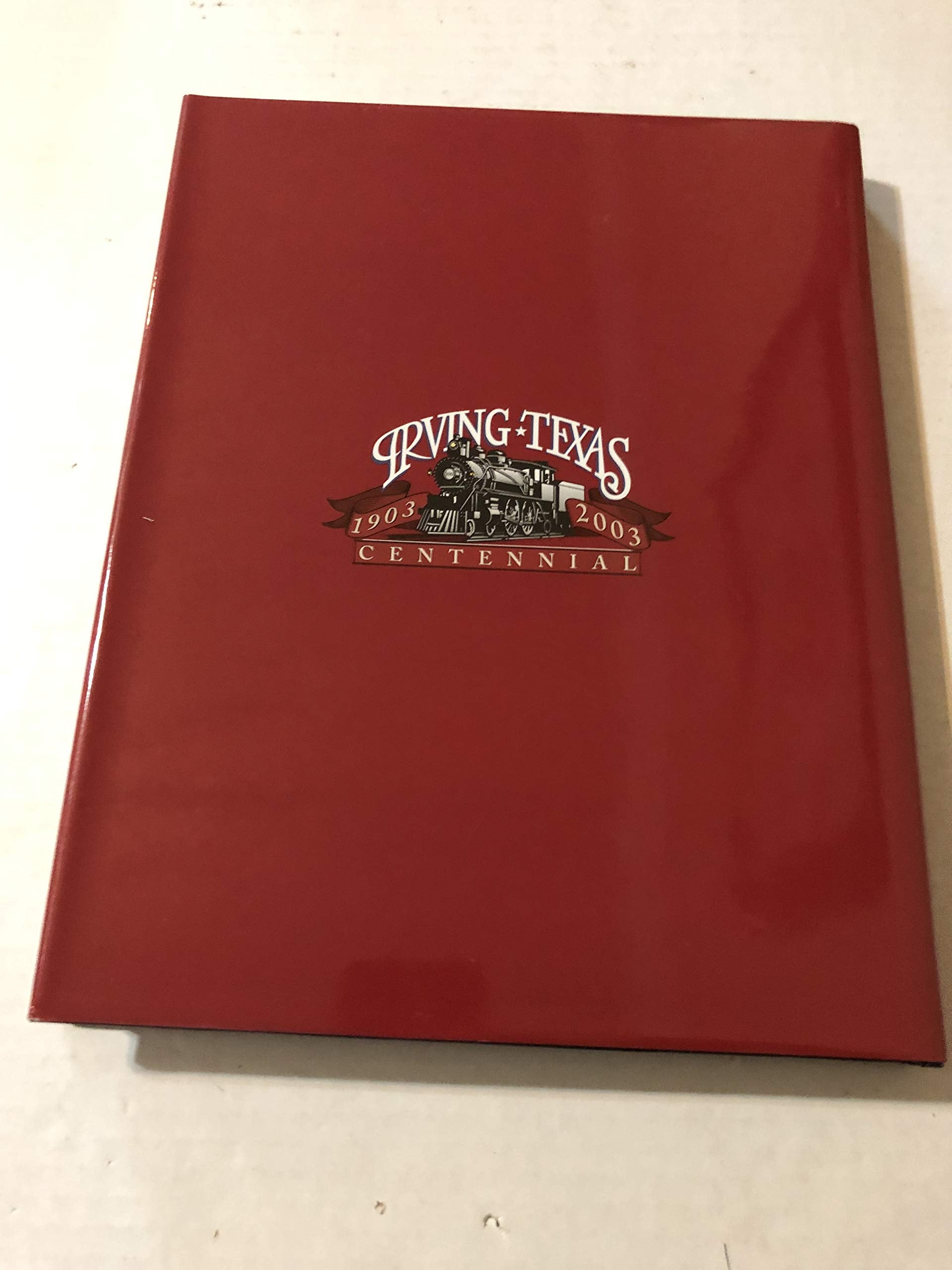 Irving, Texas: From Rails to Wings, 1903-2003 used book depot