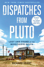 Dispatches from Pluto: Lost and Found in the Mississippi Delta used book depot