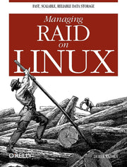Managing RAID on Linux: Fast, Scalable, Reliable Data Storage used book depot