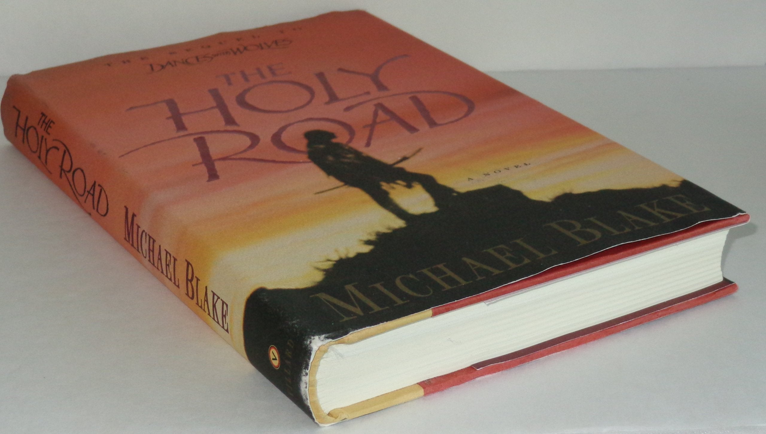 The Holy Road: A Novel