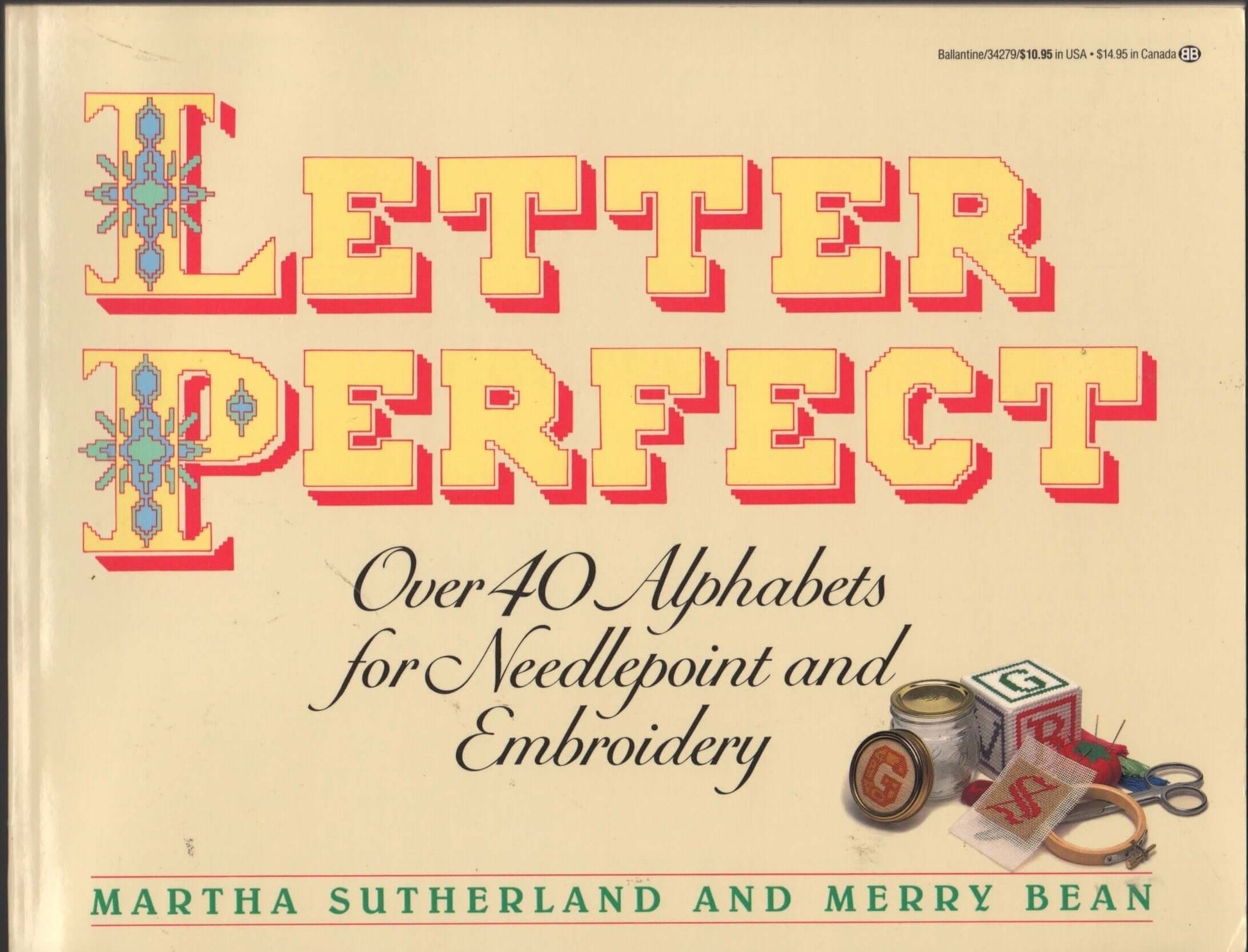 Letter Perfect: Over 40 Alphabets for Needlepoint and Embroidery used book depot