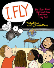 I, Fly: The Buzz About Flies and How Awesome They Are used book depot