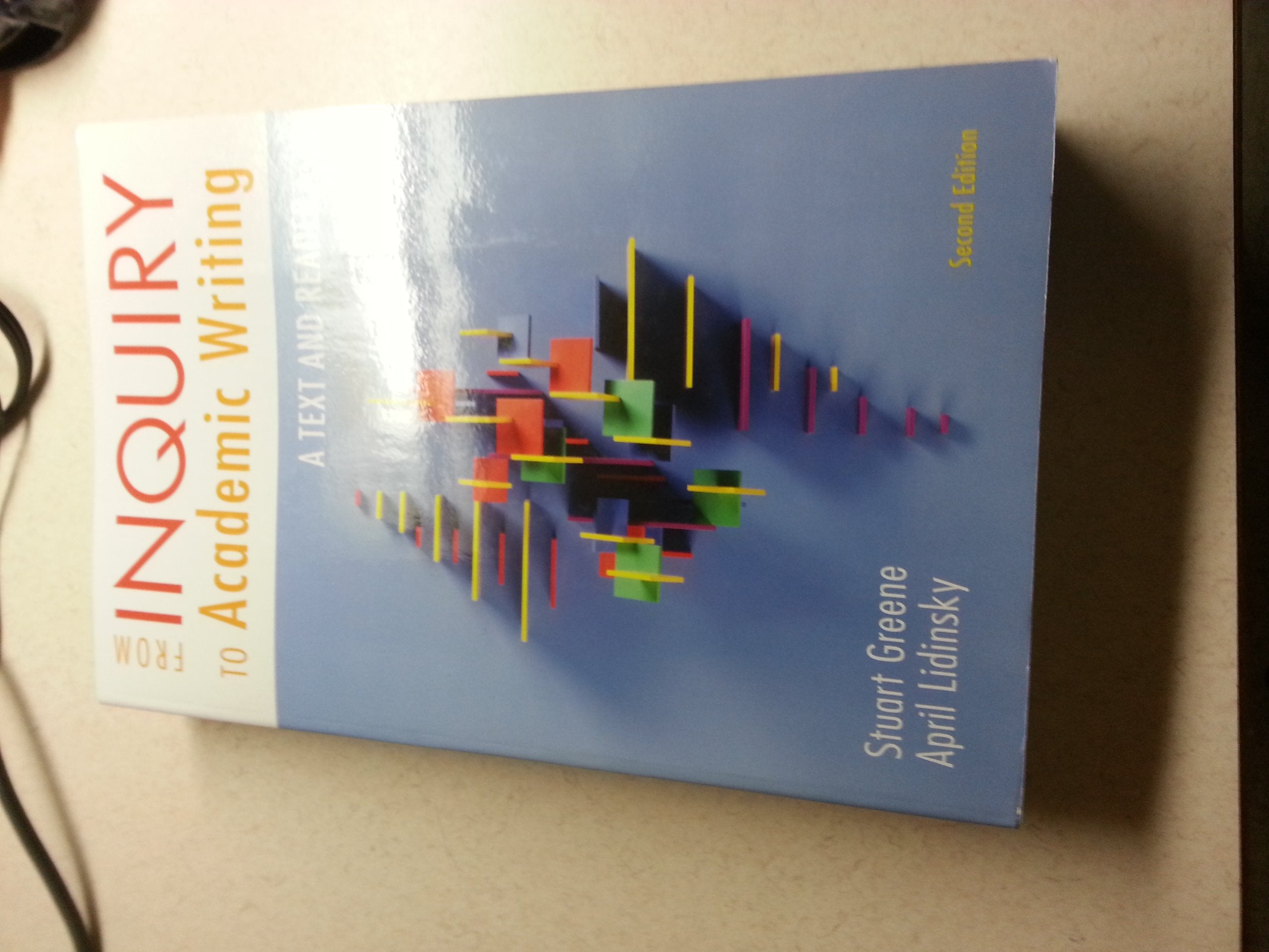 From Inquiry to Academic Writing: A Text and Reader used book depot