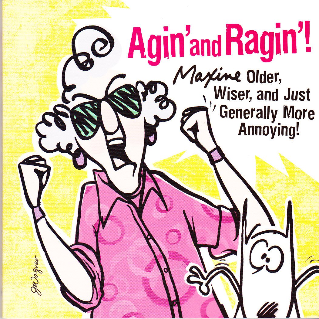 Agin' and Ragin': Maxine -- Older, Wiser, and Just Generally More Annoying! (Maxine) used book depot