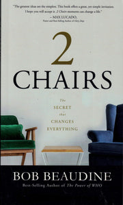 2 Chairs: The Secret that Changes Everything