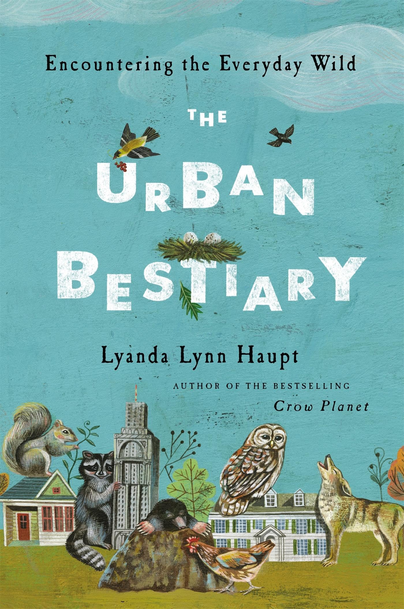 The Urban Bestiary: Encountering the Everyday Wild used book depot