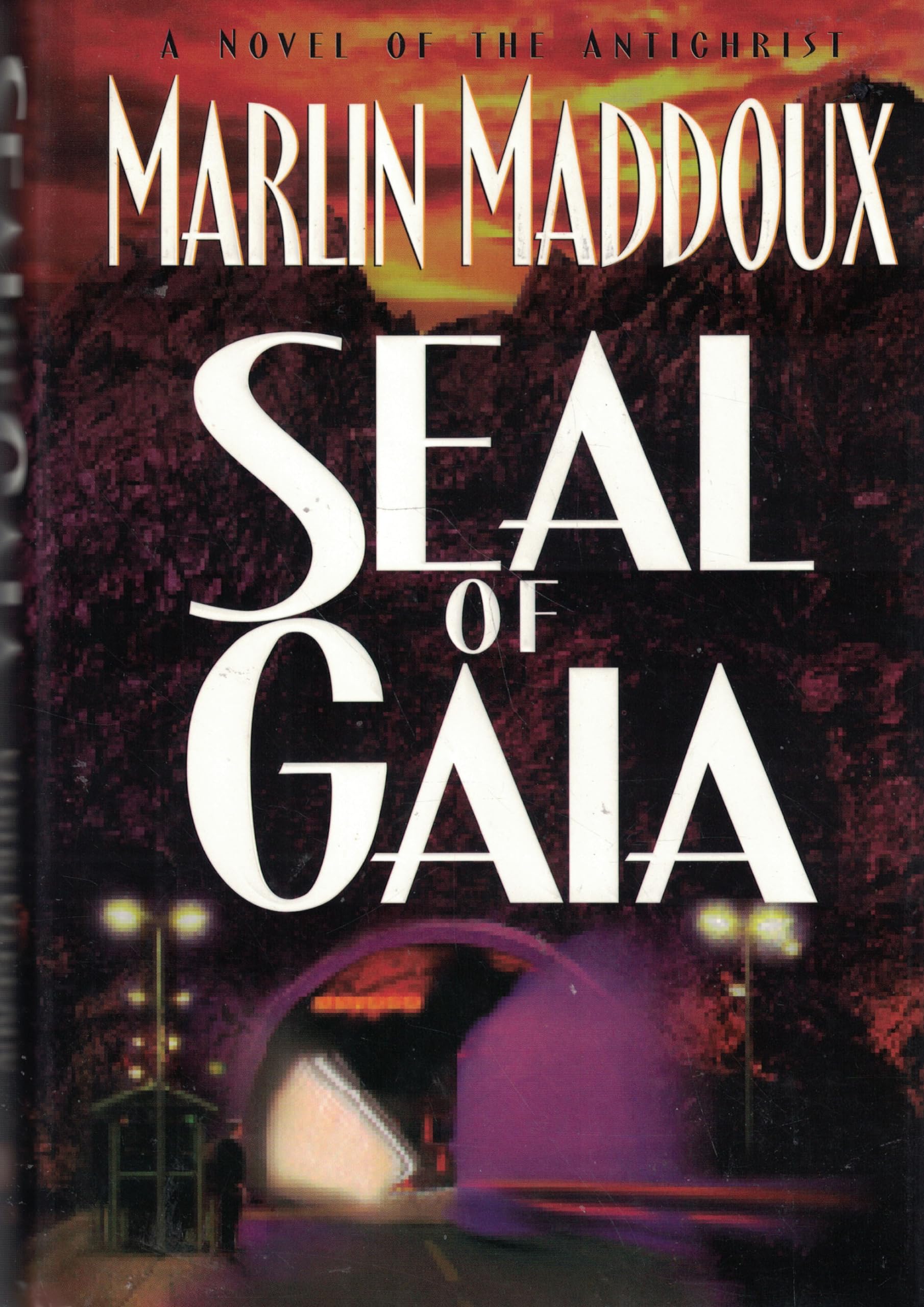 Seal of Gaia: A Novel of the Antichrist used book depot