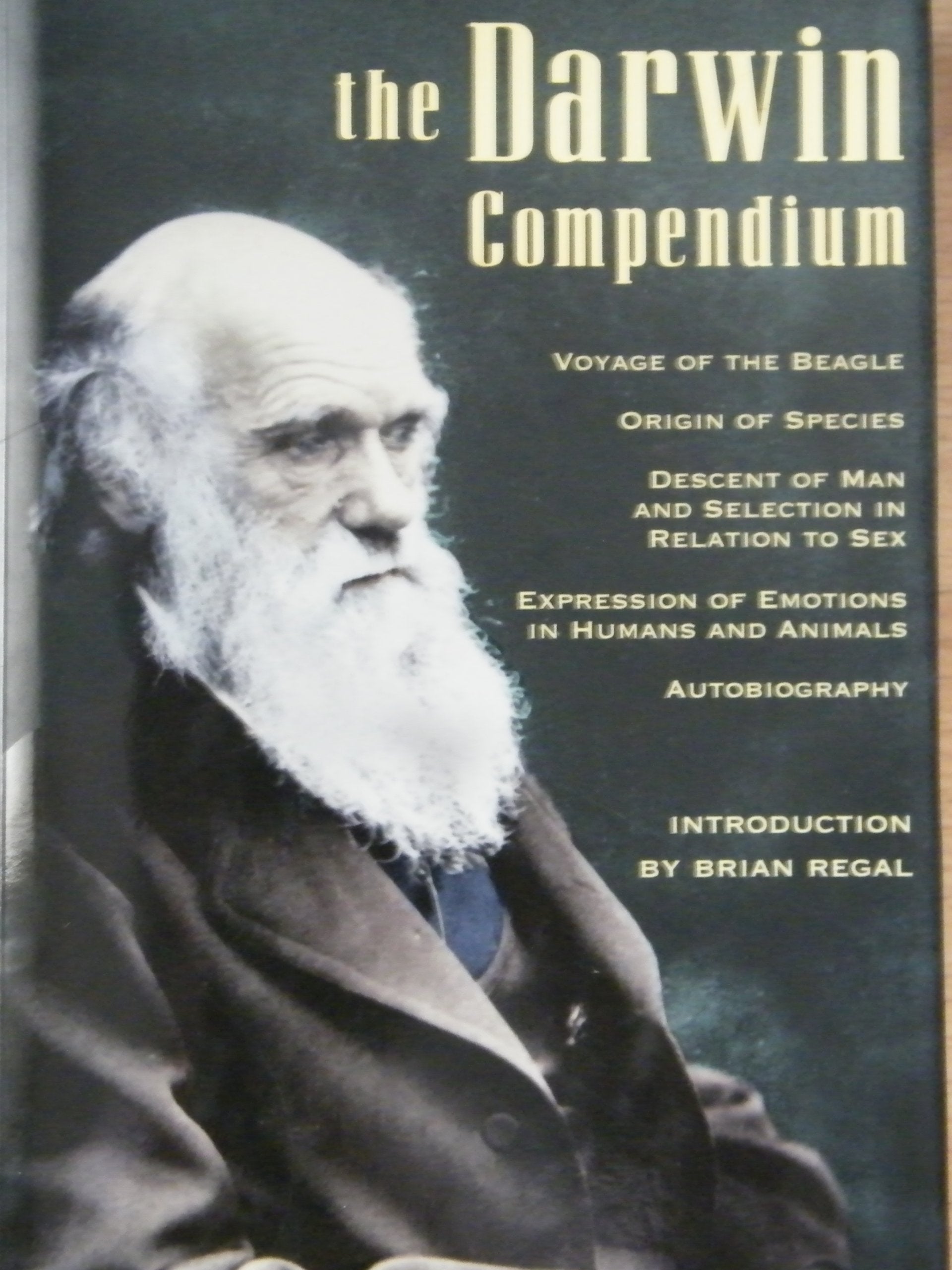 The Darwin Compendium: Voyage of the Beagle, The Origin of Species / Descent of Man and Selection in Relation to Sex / Expression of the Emotions in Humans and Animals / Autobiography used book depot