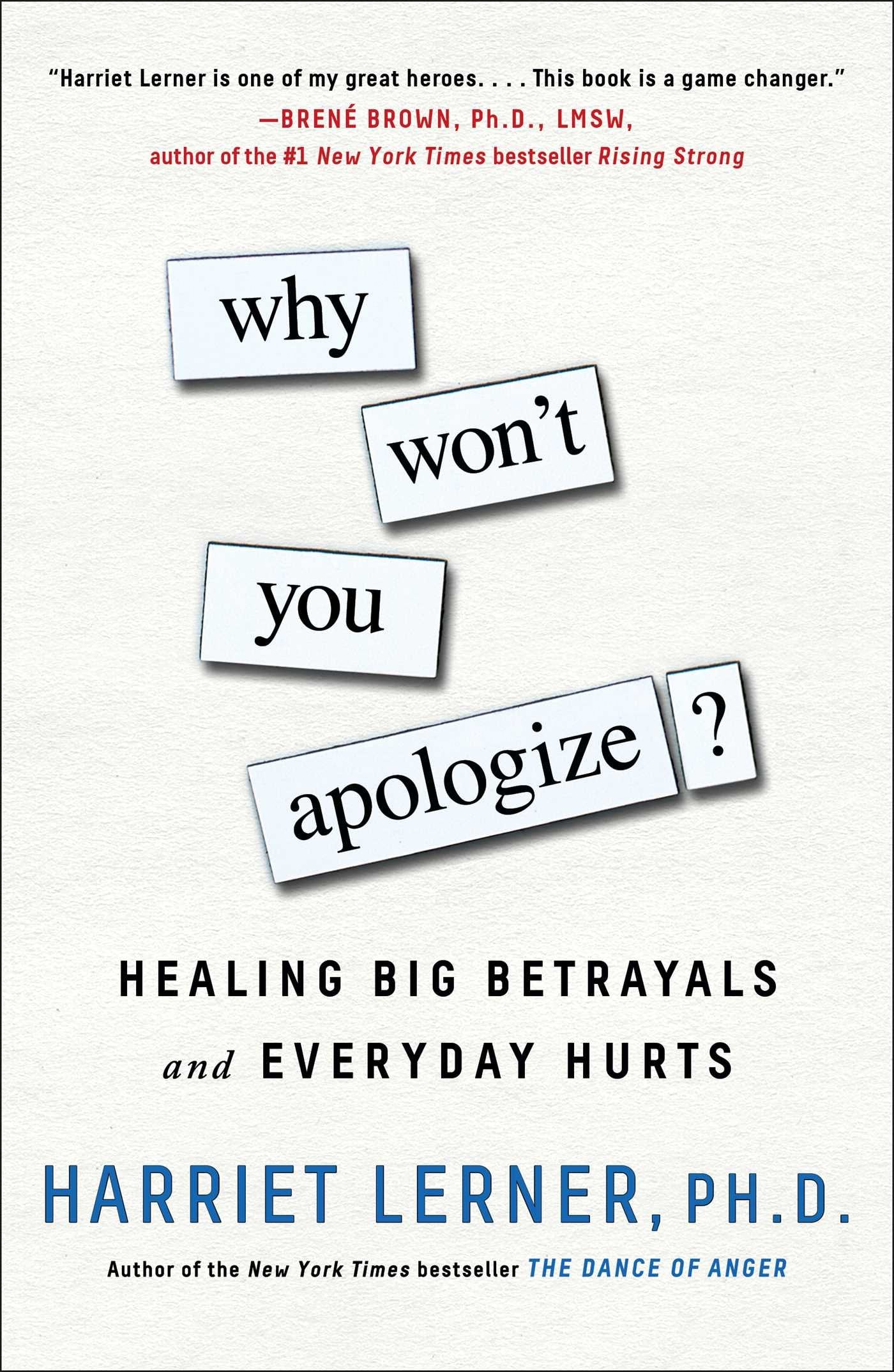 Why Won't You Apologize?: Healing Big Betrayals and Everyday Hurts used book depot