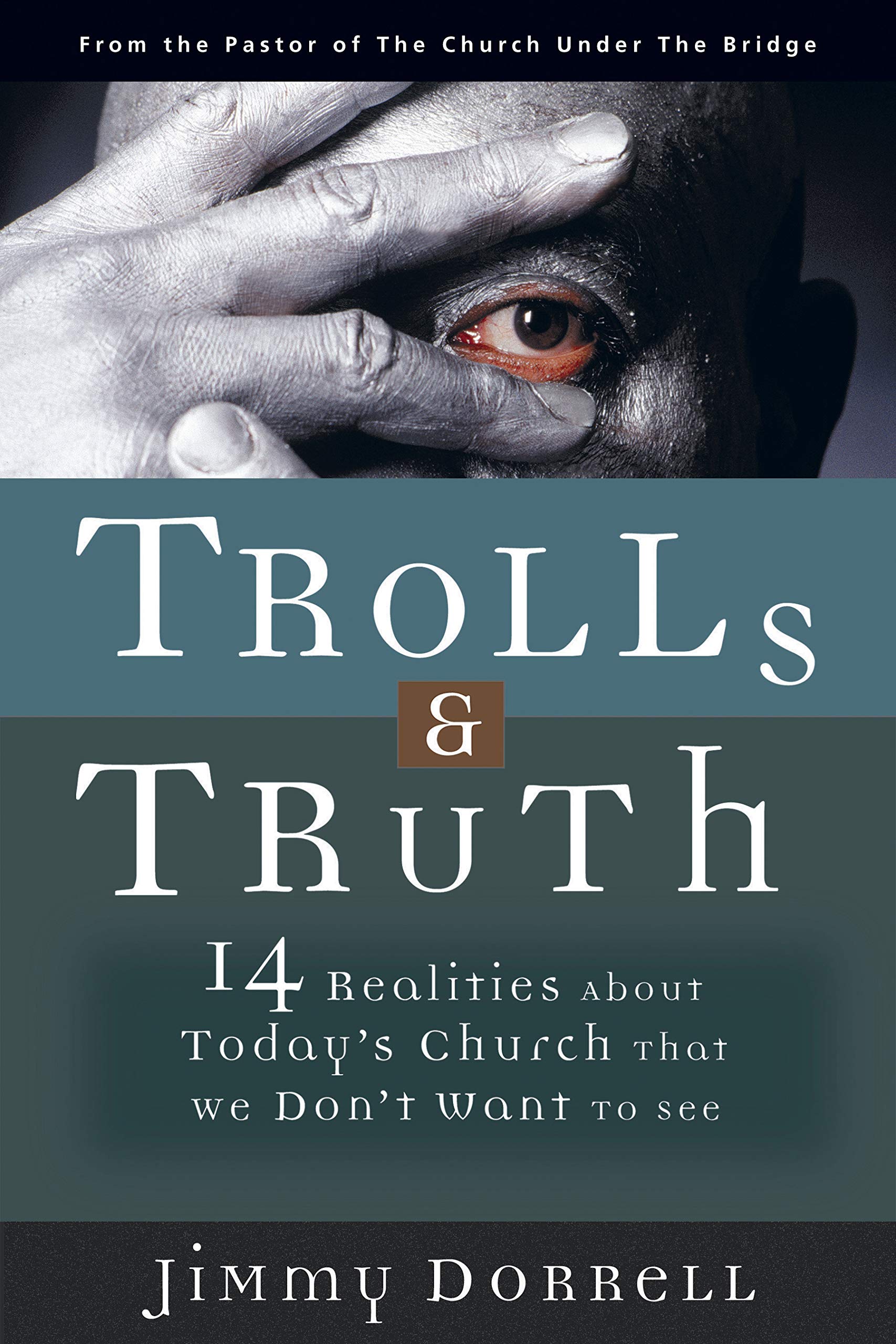 Trolls & Truth: 14 Realities about Today's Church that We Don't Want to See used book depot