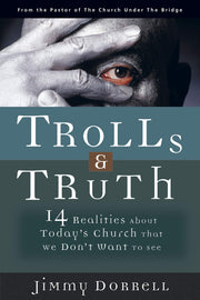 Trolls & Truth: 14 Realities about Today's Church that We Don't Want to See used book depot