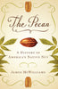 The Pecan: A History of Americas Native Nut [Hardcover] McWilliams, James