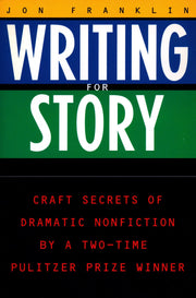 Writing for Story: Craft Secrets of Dramatic Nonfiction (Reference) used book depot
