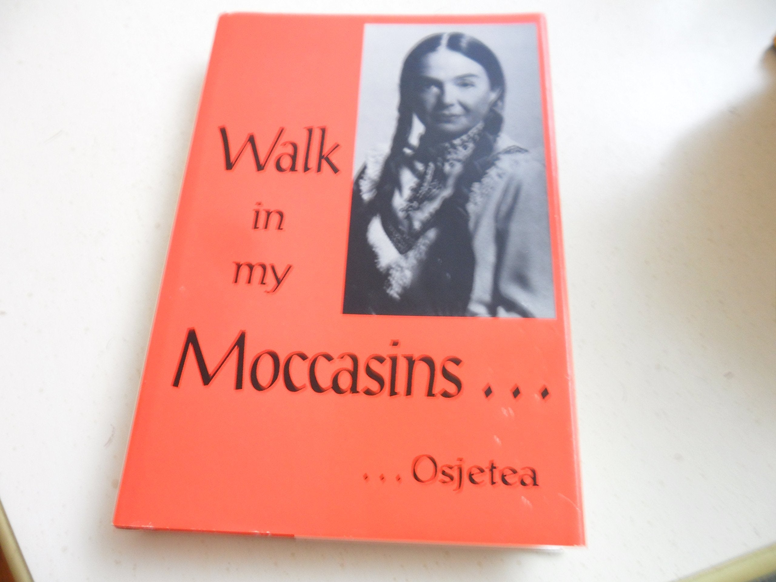 Walk in my moccasins-- used book depot