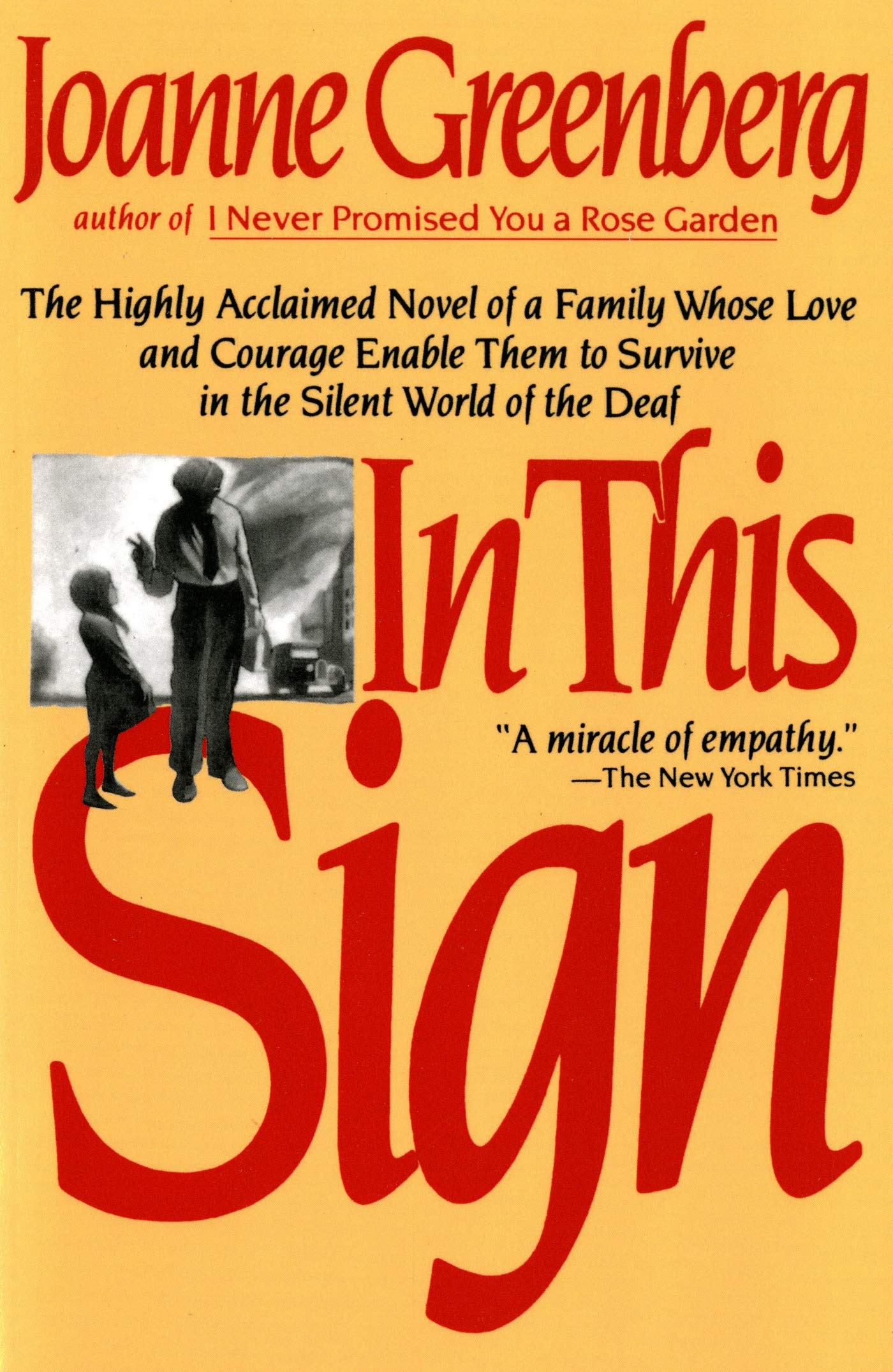 In This Sign: The Highly Acclaimed Novel of a Family Whose Love and Courage Enable Them to Survive in the Silent World of the Deaf used book depot
