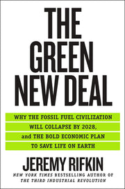 The Green New Deal: Why the Fossil Fuel Civilization Will Collapse by 2028, and the Bold Economic Plan to Save Life on Earth used book depot