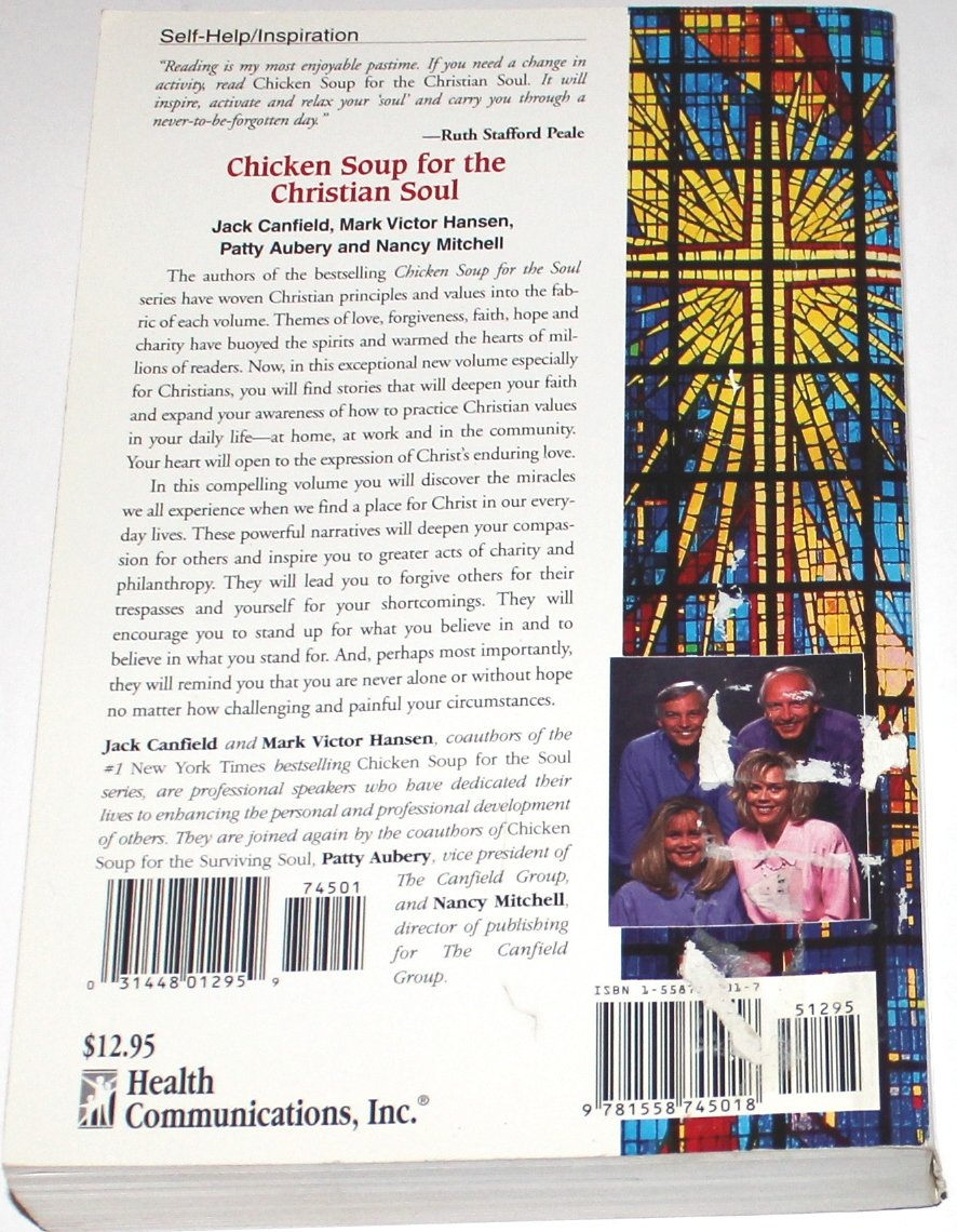 Chicken Soup for the Christian Soul: 101 Stories to Open the Heart and Rekindle the Spirit (Chicken Soup for the Soul) used book depot