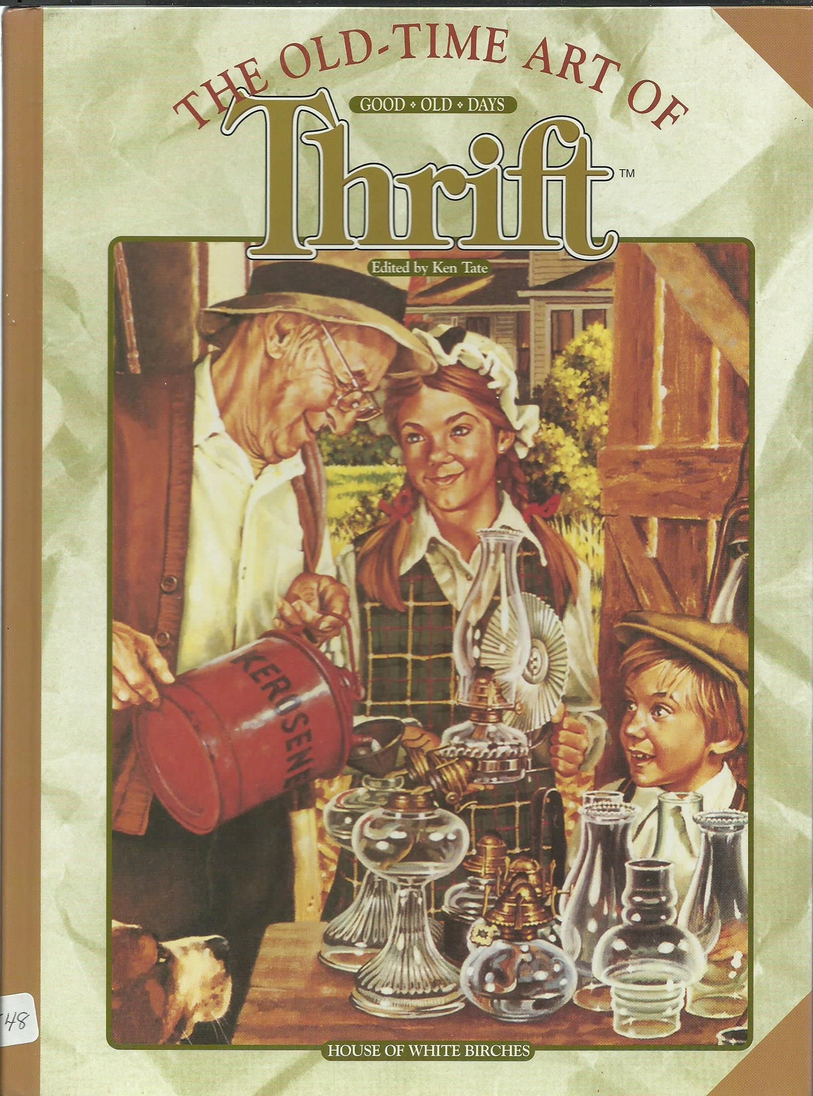 The Old-Time Art of Thrift (Good Old Days) used book depot