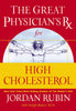 The Great Physicians Rx for High Cholesterol Rubin, Jordan and Brasco, Joseph