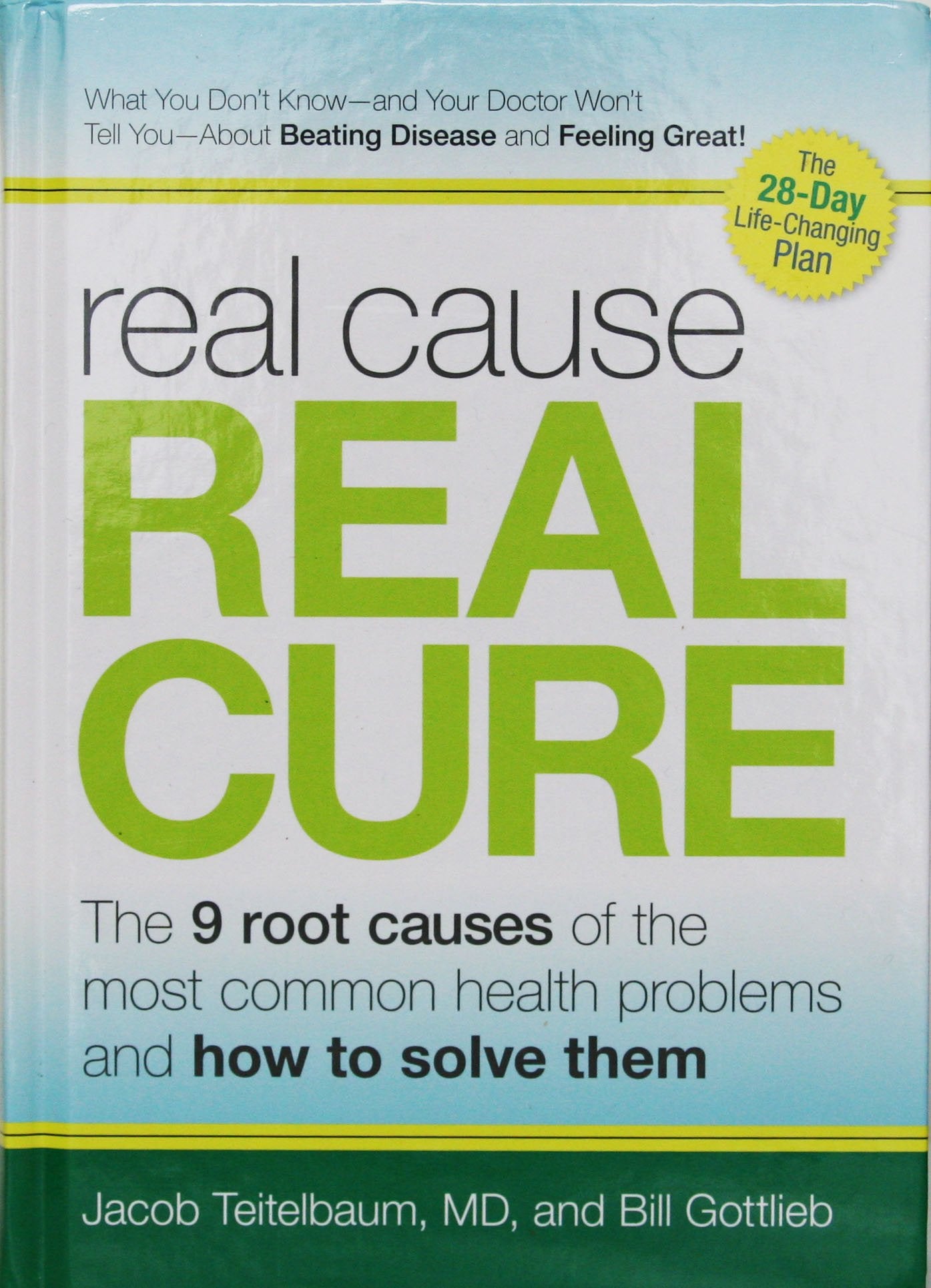 Real Cause, Real Cure: The 9 Root Causes of the Most Common Health Problems and How to Solve Them book cover.
