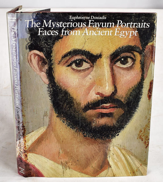 The Mysterious Fayum Portraits: Faces from Ancient Egypt
