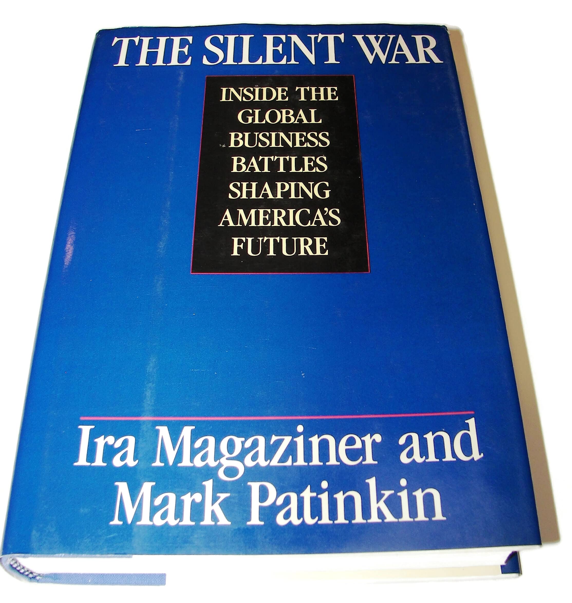 The Silent War: Inside the Global Business Battles Shaping America's Future used book depot