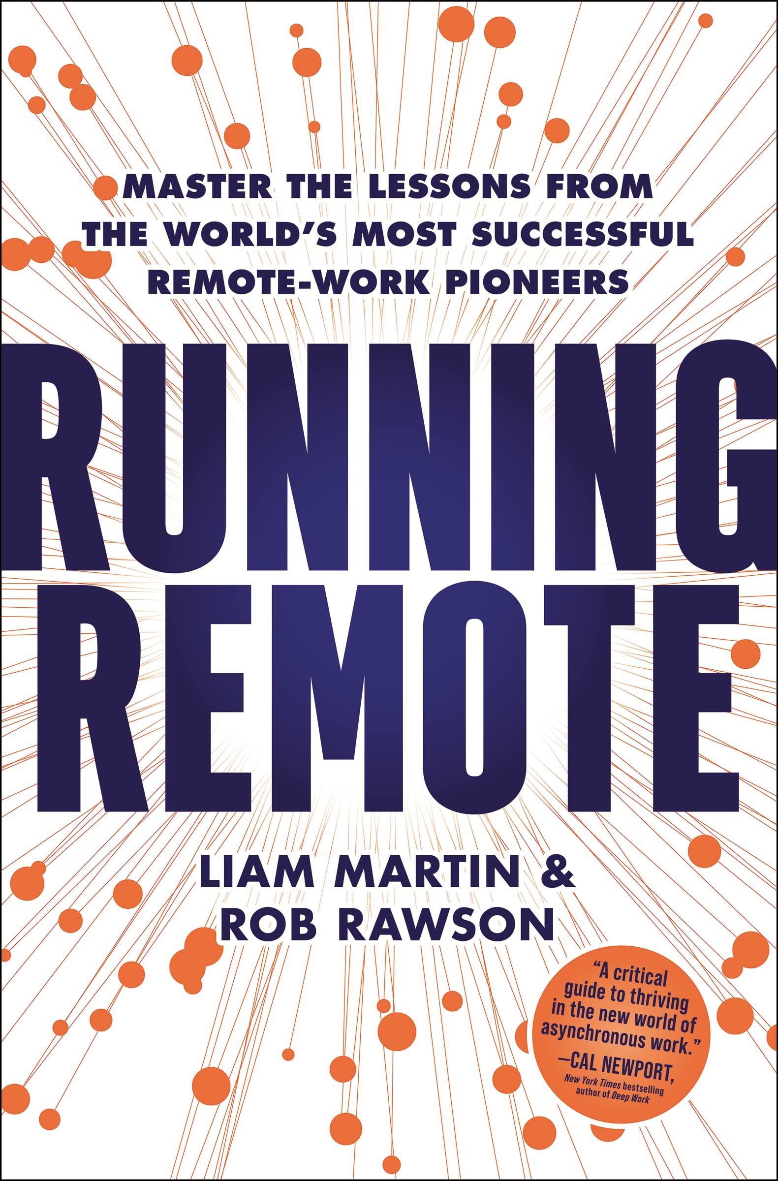 Running Remote: Master the Lessons from the World’s Most Successful Remote-Work Pioneers used book depot