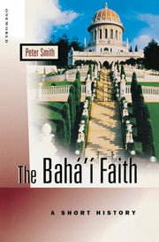 The Baha'i Faith: A Short History used book depot