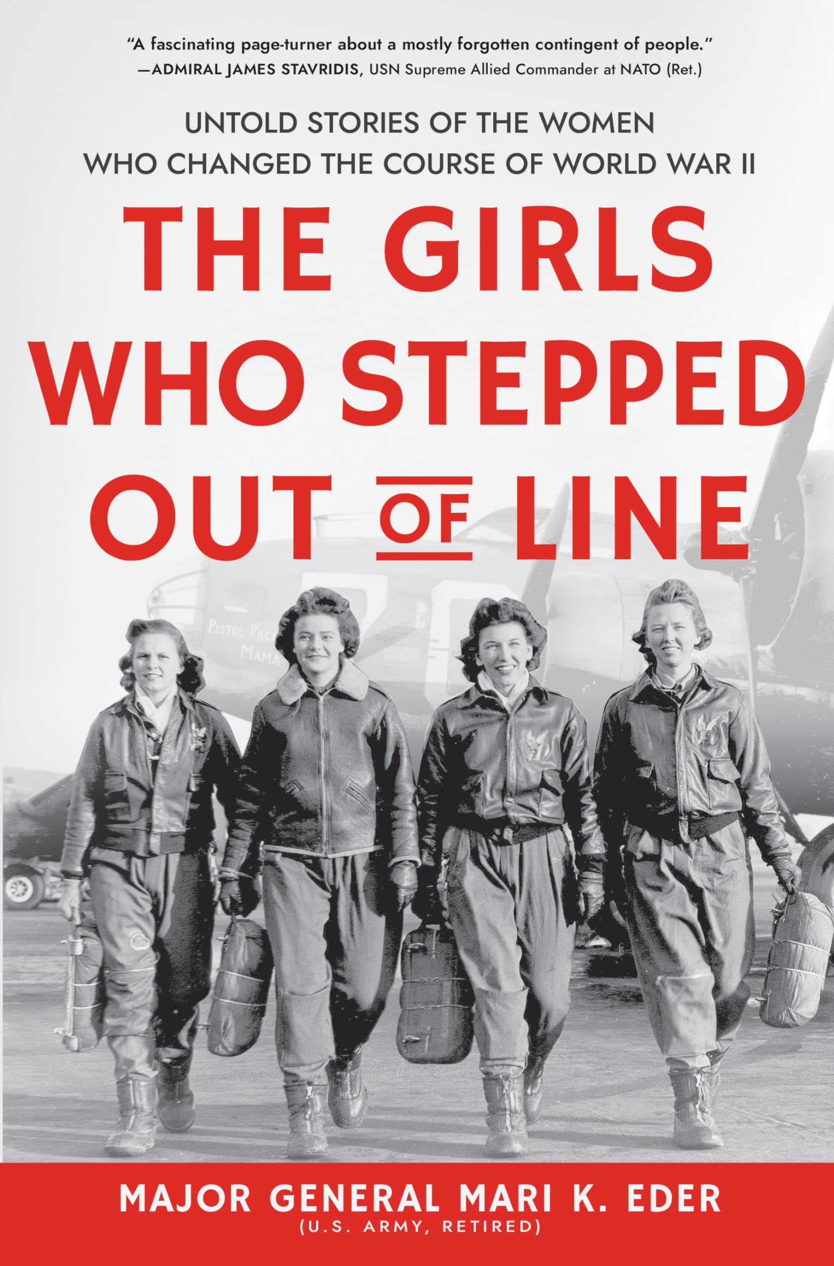 The Girls Who Stepped Out of Line: Untold Stories of the Women Who Changed the Course of World War II (Feminist History Book for Adults) used book depot